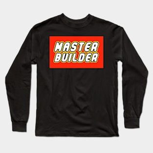 MASTER BUILDER Long Sleeve T-Shirt